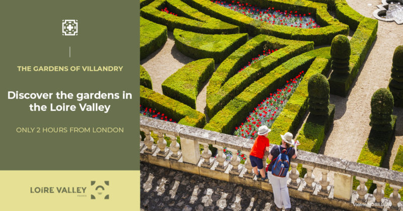 Discover the gardens in the Loire Valley