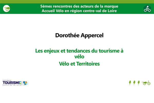 5èmes Rencontres acteurs marque Accueil Vélo - Le tourisme à Vélo en France