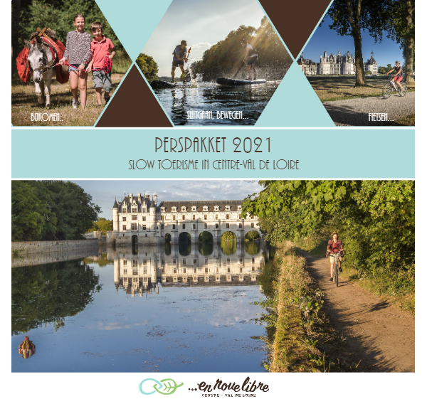 Perspakket 2021 - Slow toerisme in Centre-Val de Loire