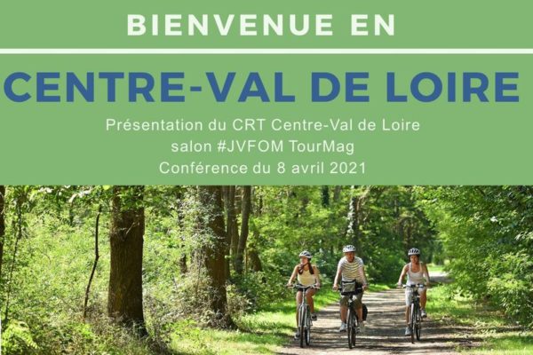 Conference E-salon TourMag 8 avril 2021- PPT projeté - CVL