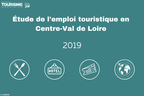 Étude de l'emploi touristique en Centre-Val de Loire