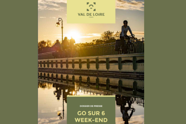 Dossier de Presse - Go sur 6 week-ends à vélo en Val de Loire