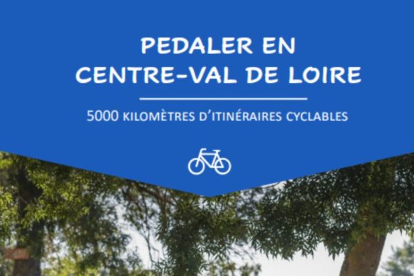 Dossier de presse 2023 - Itinéraires cyclables en Centre-Val de Loire
